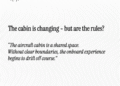 The cabin is changing – but are the rules?